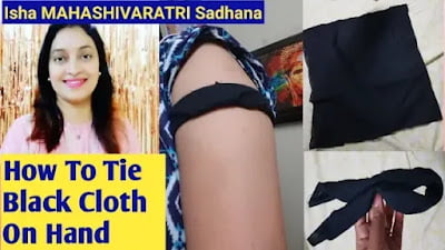 Isha Mahashivratri Sadhana How To Tie Black Cloth