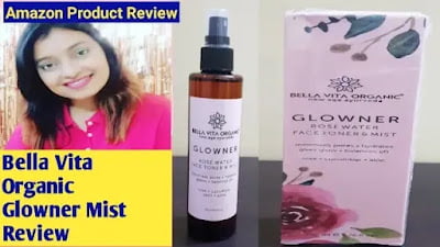 Bella Vita Organic Glowner Mist Spray Review