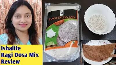 Isha Life Ragi Dosa Mix Review