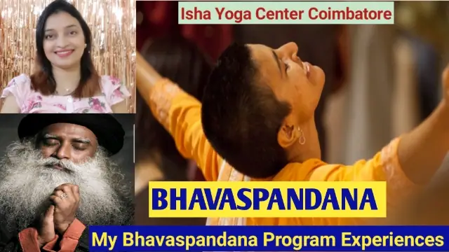 Isha Bhava Spandana Program Experiences