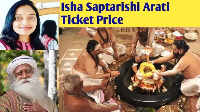 isha saptarishi arati, adiyogi, ticket price, sadguru