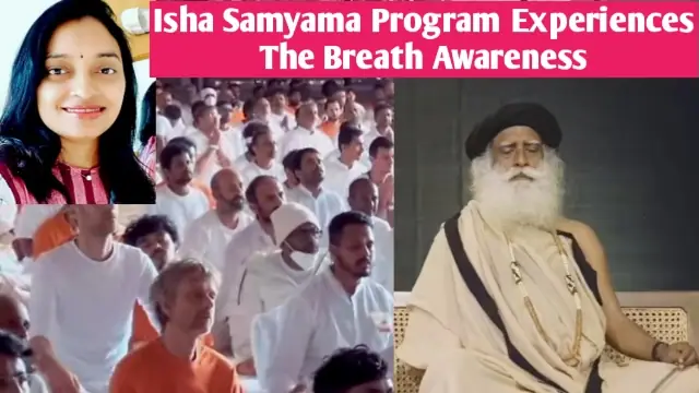 samyama experiences breath awareness, isha samyama program, with sadguru